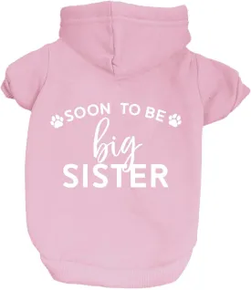 Soon to Be Big Sister Dog Hoodie Fleece Lined Pullover Sweatshirt with Leash Hole (Baby Pink, Small 56)